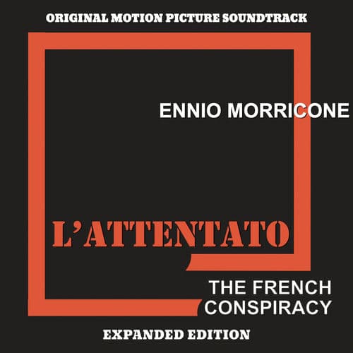 L'attentato - The French Conspiracy (Original Motion Picture Soundtrack) (Expanded Edition)