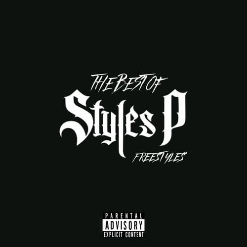 The Best Of Styles P (Freestyles)