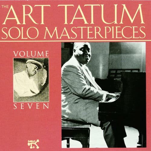 The Art Tatum Solo Masterpieces, Vol. 7