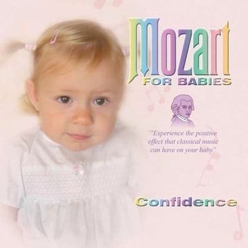 Mozart For Babies Confidence
