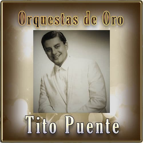 Orquestas de Oro - Tito Puente