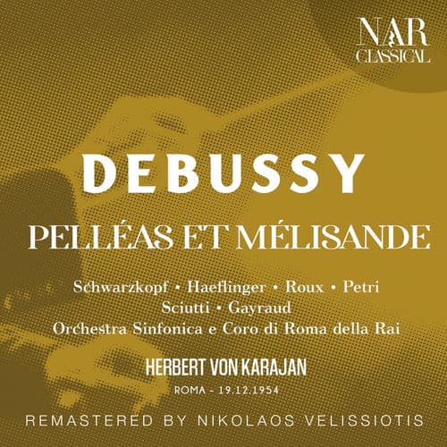 Debussy: Pelléas et Mélisande