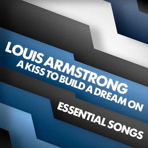 A Kiss To Build A Dream On