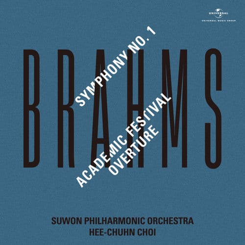 J.Brahms: Symphony No.1 - Academic Festival Overture