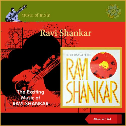 The Exciting Music Of Ravi Shankar (Album of 1961)