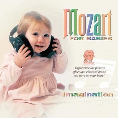 Mozart For Babies Imagination