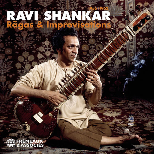 Rāgas & Improvisations, 1956-1962